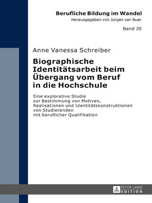 cover image of Biographische Identitätsarbeit beim Übergang vom Beruf in die Hochschule